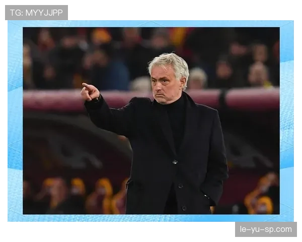 穆里尼奥重返英超，能否率队重塑辉煌实现新突破？