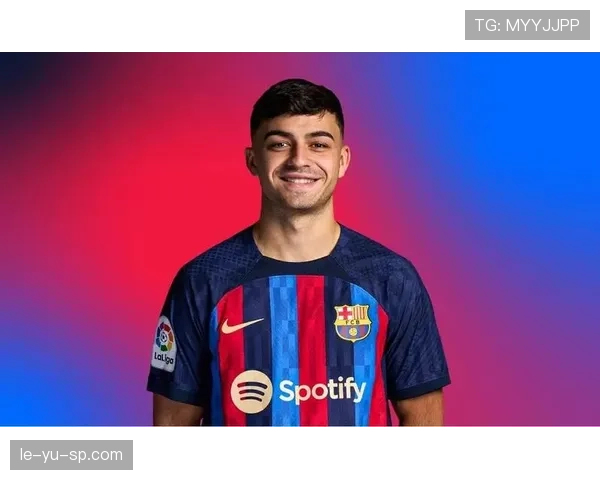 佩德里恢复良好，预计将在未来几周内重返赛场，状态逐渐回暖